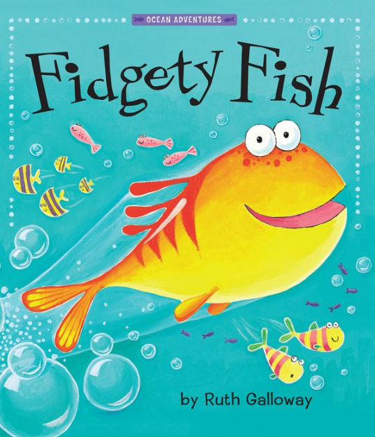 Fidgety Fish by Ruth Galloway | eBook (NOOK Kids) | Barnes & Noble®