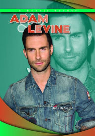 Title: Adam Levine, Author: John Bankston