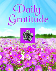 Title: Daily Gratitude, Author: Publications International Staff