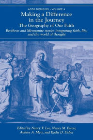 Title: Making a Difference in the Journey: The Geography of Our Faith, Author: Nancy V Lee