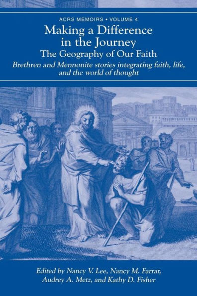 Making a Difference in the Journey: The Geography of Our Faith