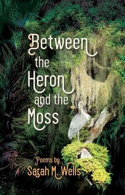 Between the Heron and the Moss