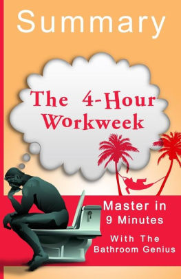 A 9 Minute Summary Of The 4 Hour Workweek Including The Newest