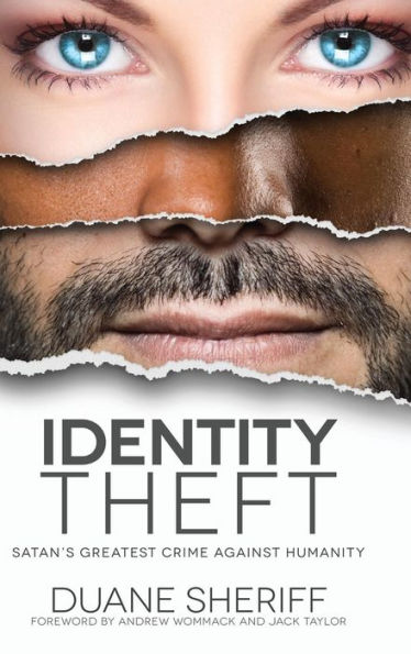 Identity Theft: Satan's Greatest Crime Against Humanity