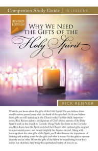 Title: Why We Need the Gifts of the Holy Spirit Study Guide, Author: Rick Renner