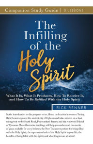 Title: The Infilling of the Holy Spirit Study Guide, Author: Rick Renner