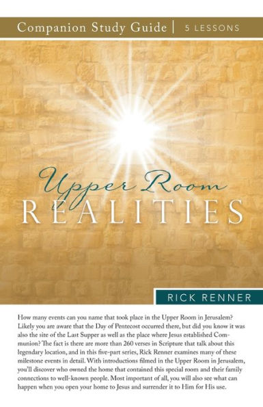 Upper Room Realities Study Guide