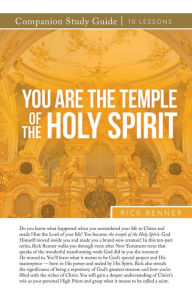 Title: You Are a Temple of the Holy Spirit Study Guide, Author: Rick Renner