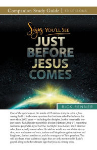 Title: Signs You'll See Just Before Jesus Comes Study Guide, Author: Rick Renner