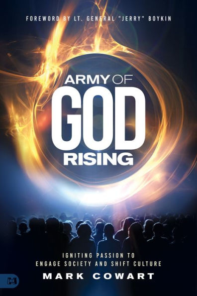 Army of God Rising: Igniting Passion