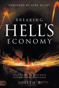 Ebook forouzan free download Breaking Hell's Economy: Your Guide to Last-Days Supernatural Provision 