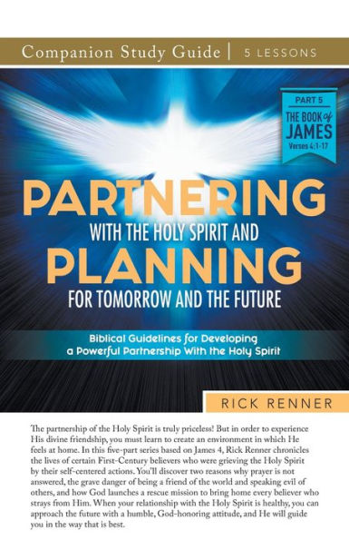 Partnering With the Holy Spirit and Planning For Tomorrow Future Study Guide