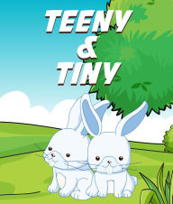 Title: Teeny and Tiny, Author: Speedy Publishing