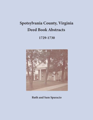 1730 abstracts spotsylvania deed 1729 virginia county book wishlist add sparacio