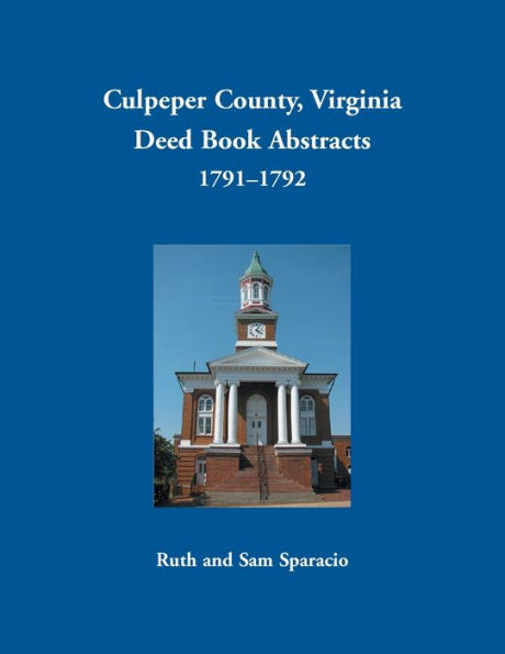 Culpeper County, Virginia Deed Book Abstracts