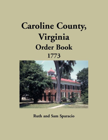 Caroline County, Virginia Order Book