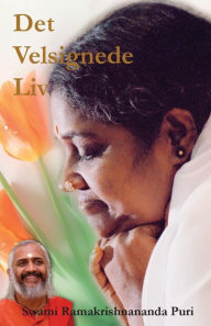 Title: The Blessed Life: (Danish Edition), Author: Swami Ramakrishnananda Puri