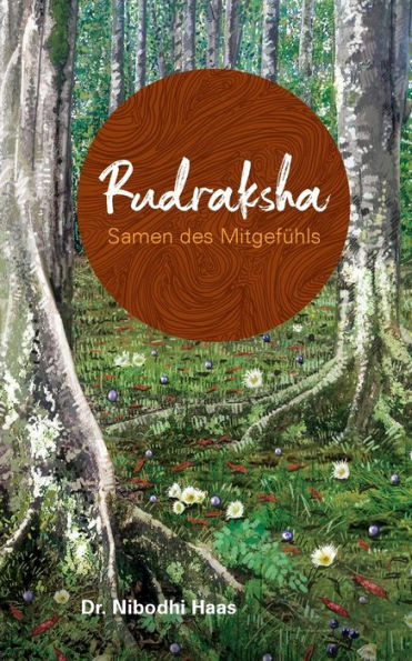 Rudraksha, Samen des Mitgefï¿½hls