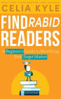 Find Rabid Readers: A Beginner's Guide to Identifying Your Target Market