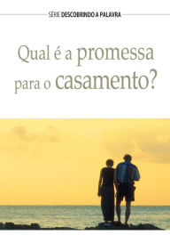 Title: Qual É A Promessa Para O Casamento?, Author: David Egner