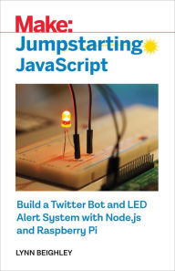 Title: Jumpstarting Javascript, Author: Lynn Beighley