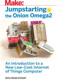 Title: Jumpstarting the Onion Omega2, Author: Wolfram Donat