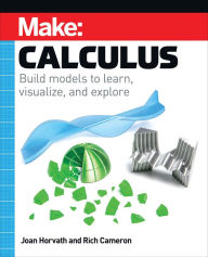 Title: Make: Calculus, Author: Joan Horvath