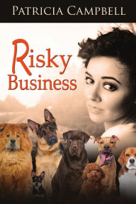 Title: Risky Business, Author: Patricia Campbell