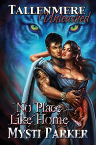 Title: No Place Like Home, Author: Mysti Parker