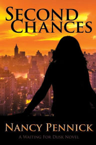 Title: Second Chances, Author: Nancy Pennick