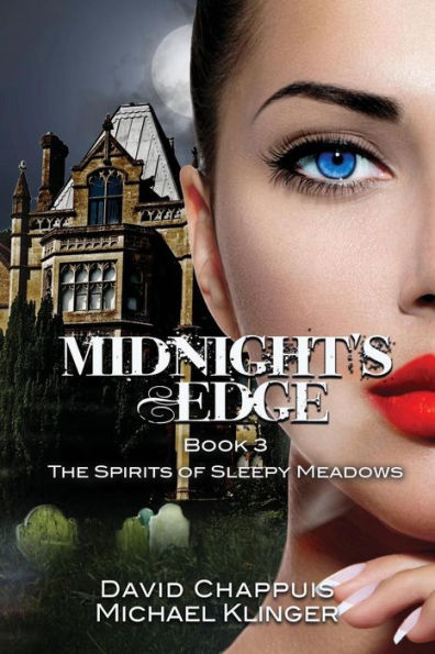 Midnight's Edge: The Spirits of Sleepy Meadows