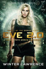 Eve 2.0: The Ultimate Gaming Experience