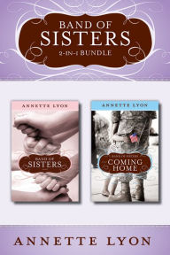 Title: Band of Sisters 2-in-1 Bundle, Author: Annette Lyon