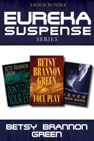 Title: Eureka Series, Author: Betsy Brannon Green