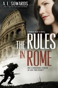Title: The Rules in Rome, Author: A.L. Sowards