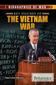 Title: Key Figures of the Vietnam War, Author: Hope Lourie Killcoyne