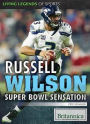 Russell Wilson: Super Bowl Sensation