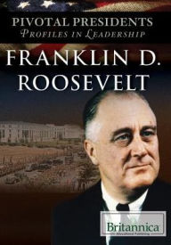 Title: Franklin D. Roosevelt, Author: Lorena Huddle