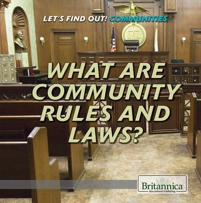 What Are Community Rules and Laws?