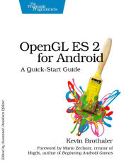 Title: OpenGL ES 2 for Android: A Quick-Start Guide, Author: Kevin Brothaler