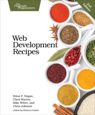 Title: Web Development Recipes, Author: Brian P. Hogan