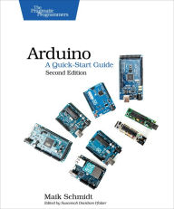 Title: Arduino: A Quick-Start Guide, Author: Maik Schmidt