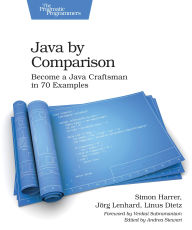 Title: Java By Comparison, Author: Simon Harrer