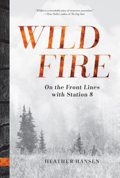 Wildfire: On The Front Lines With Station 8