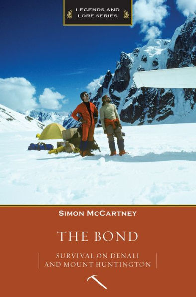 The Bond: Survival On Denali and Mount Huntington