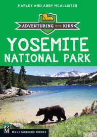 Title: Yosemite National Park: Adventuring with Kids, Author: Abby McAllister