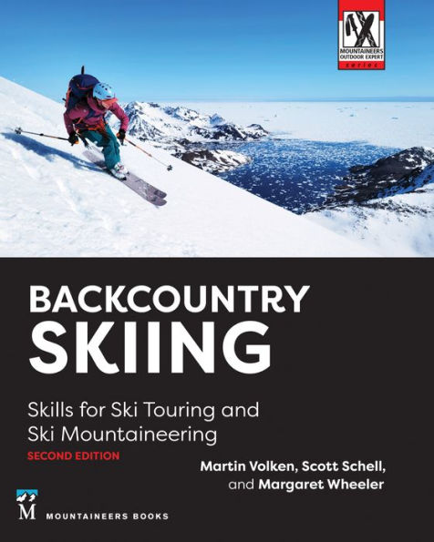 Backcountry Skiing: Skills for Ski Touring and Ski Mountaineering