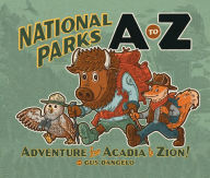 Google books download epub format National Parks A to Z: Adventure from Acadia to Zion! 9781680515879 