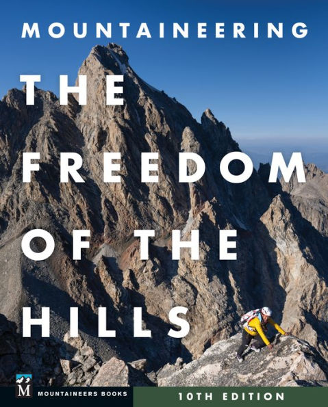 Mountaineering: the Freedom of Hills