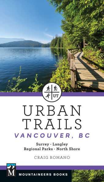 Urban Trails Vancouver, BC: Surrey * Langley Regional Parks North Shore